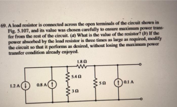 Solved 69. A load resistor is connected across the open | Chegg.com