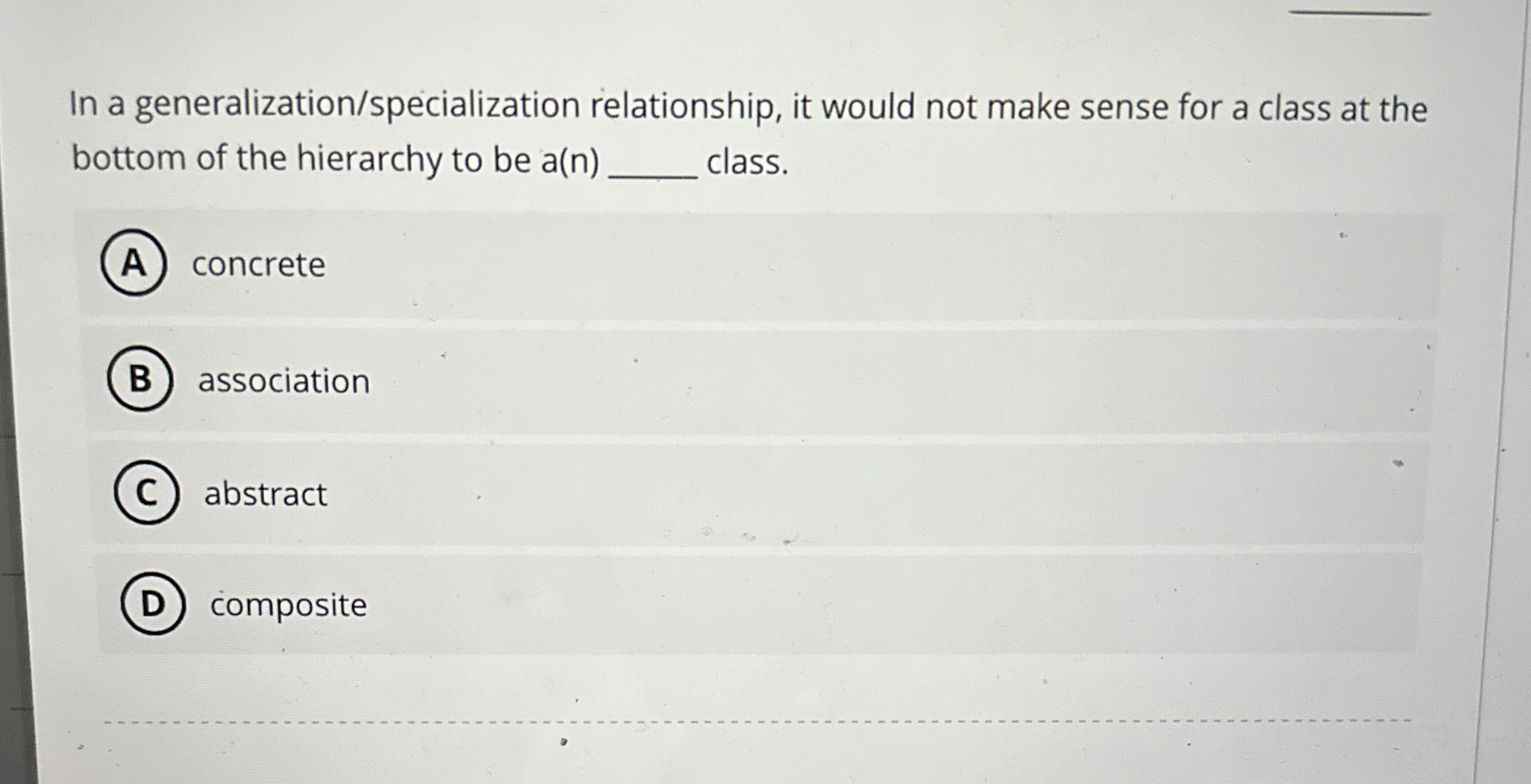 Solved In a generalization/specialization relationship, it