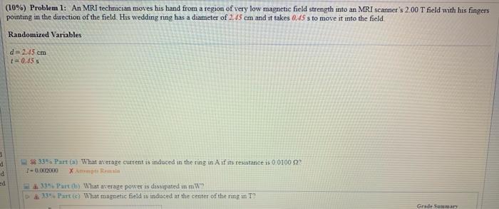 Solved (10\%) Problem 1: An MRI technician moves his hand | Chegg.com