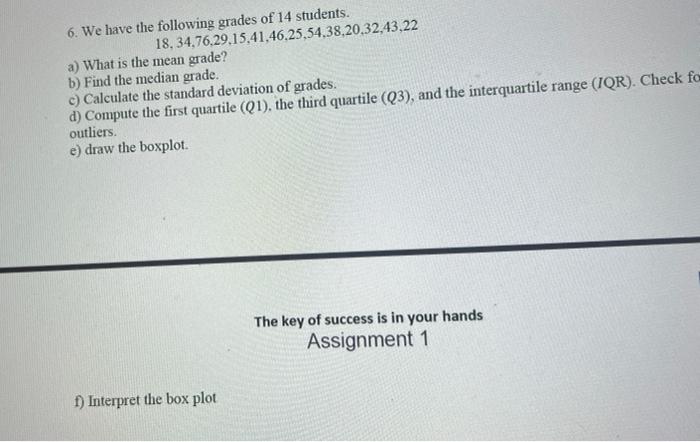 Solved 6. We have the following grades of 14 students. | Chegg.com