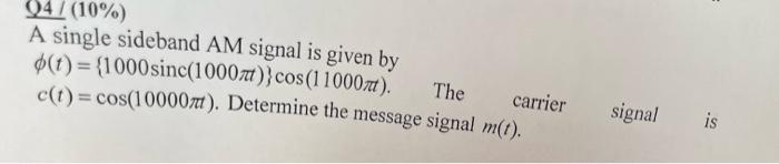 Solved A single sideband AM signal is given by | Chegg.com