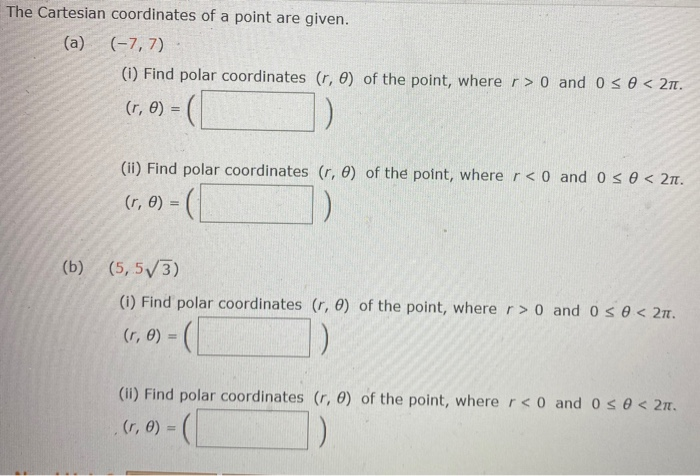 Solved The Cartesian coordinates of a point are given. (a) | Chegg.com