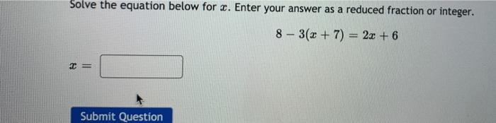Solved Solve the equation below for x. Enter your answer as | Chegg.com