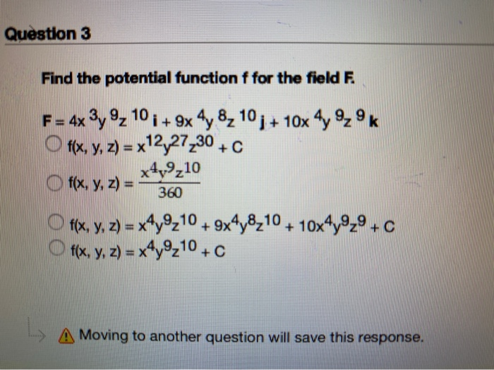 Solved Question 3 Find the potential function f for the | Chegg.com