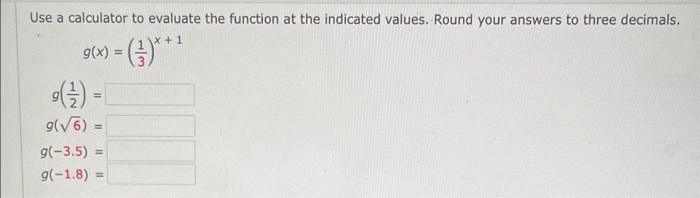 Solved Use A Calculator To Evaluate The Function At The | Chegg.com