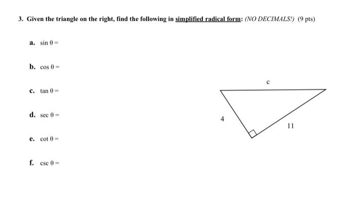 Solved 3. Given the triangle on the right, find the | Chegg.com
