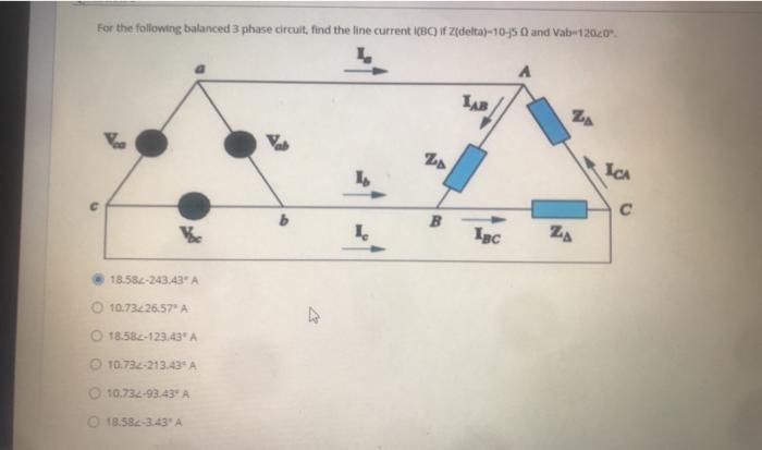 Solved For the following balanced 3 phase circuit, find the | Chegg.com
