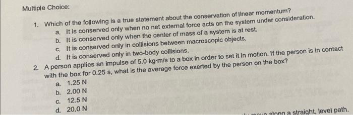 Solved Multiple Choice: 1. Which of the following is a true | Chegg.com