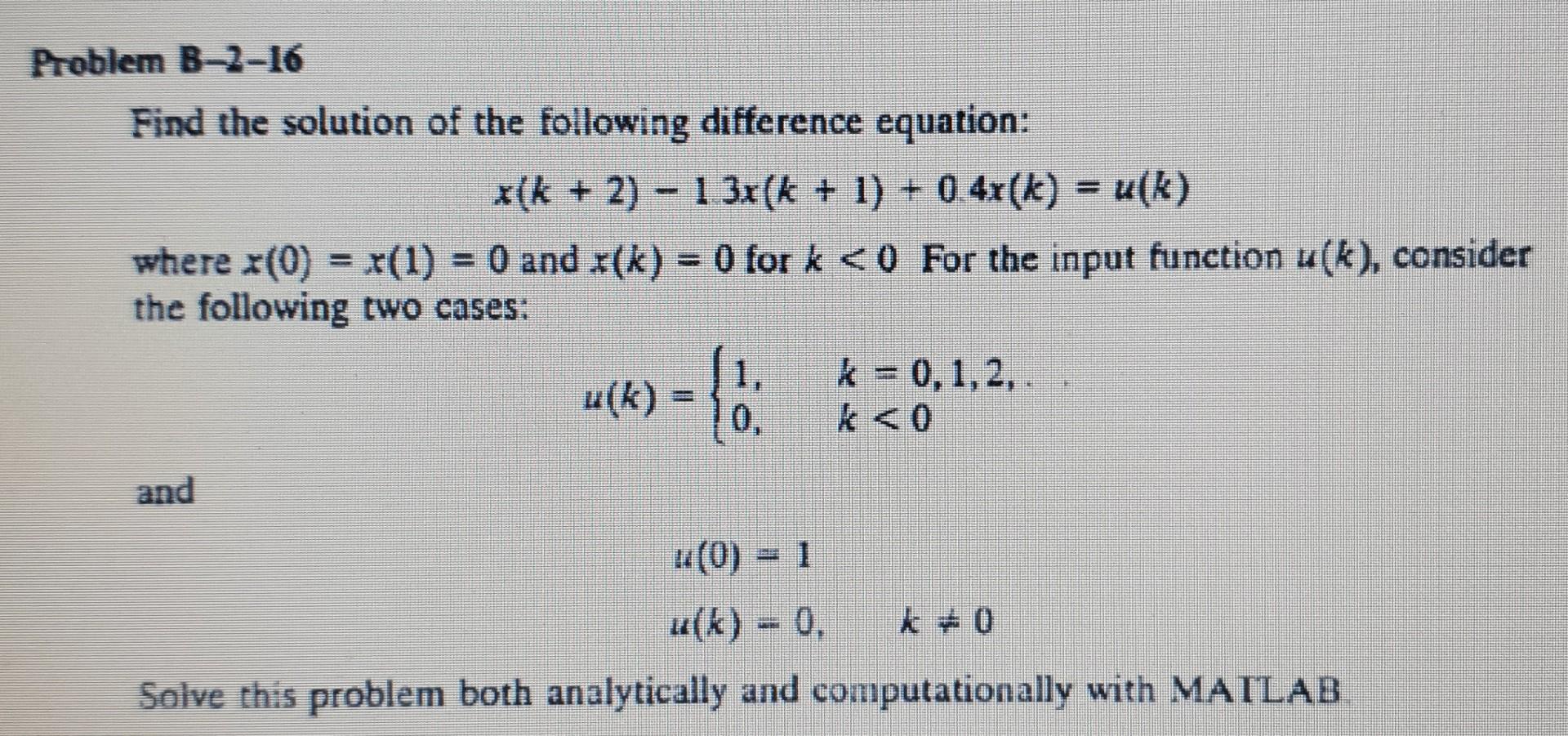 Solved Problem B-2-16 Find The Solution Of The Following | Chegg.com