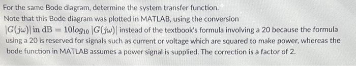 Solved For the same Bode diagram, determine the system | Chegg.com