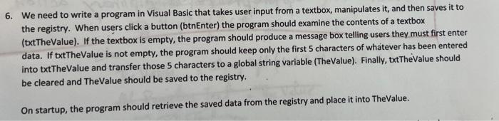 6. We need to write a program in Visual Basic that | Chegg.com