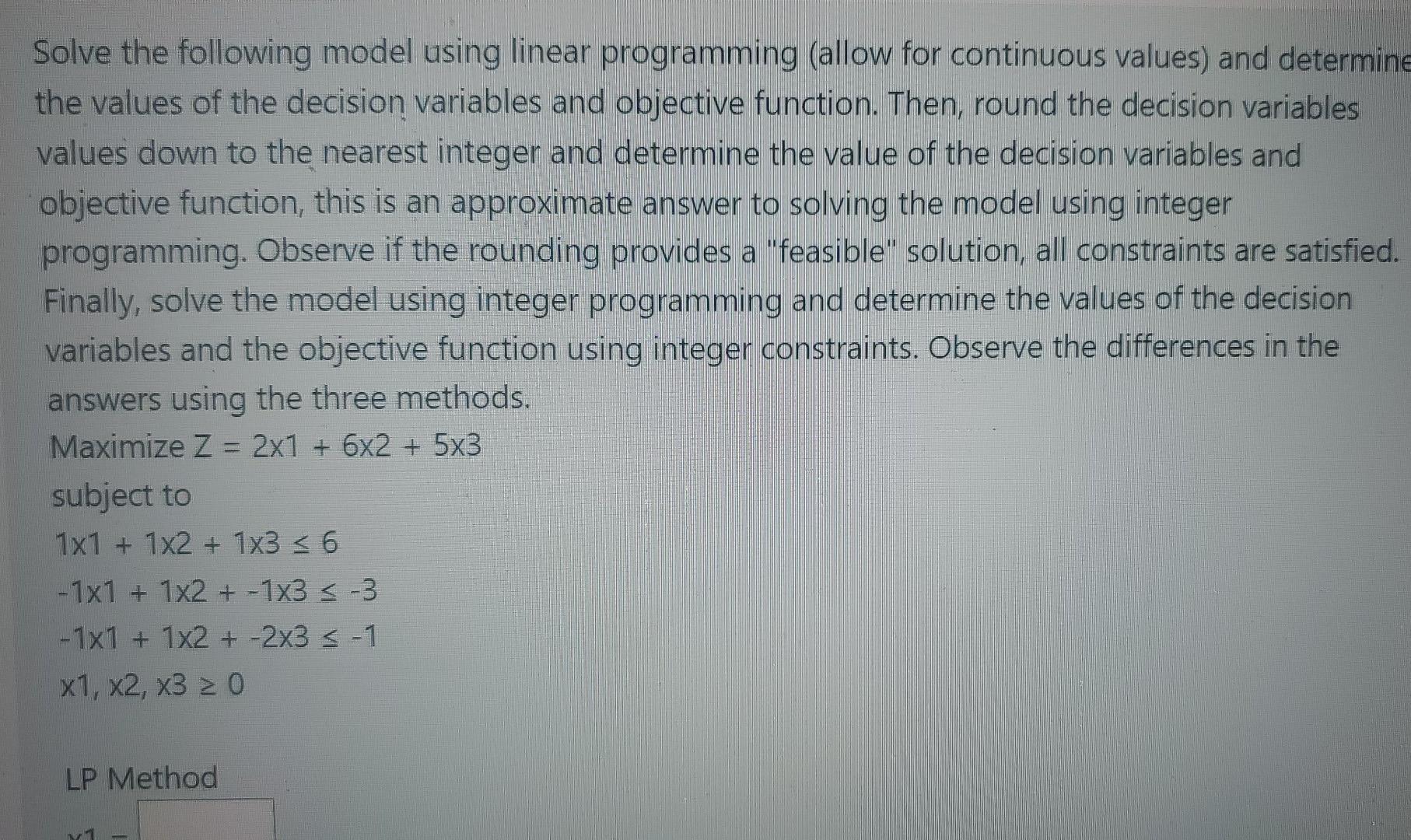 Solve the following model using linear programming | Chegg.com