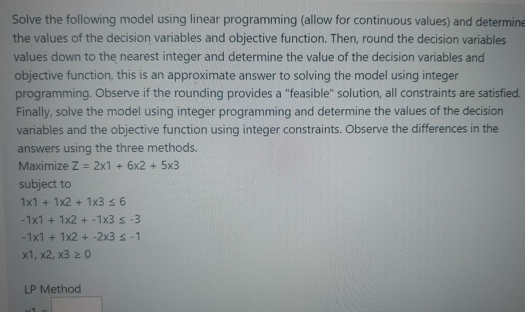 Solve The Following Model Using Linear Programming | Chegg.com