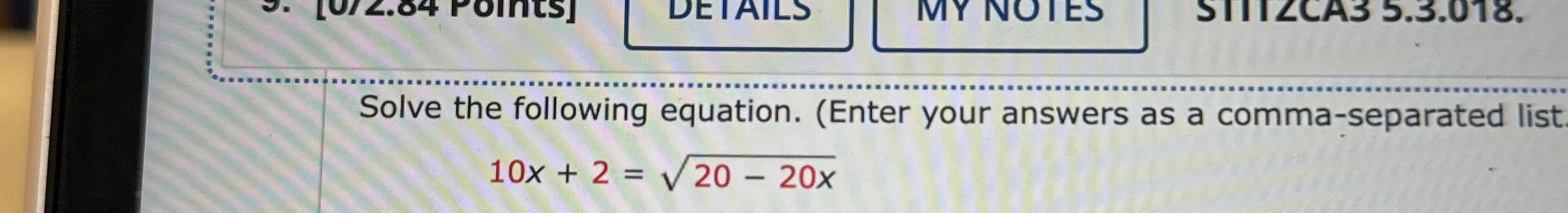 Solved Solve the following equation. (Enter your answers as | Chegg.com