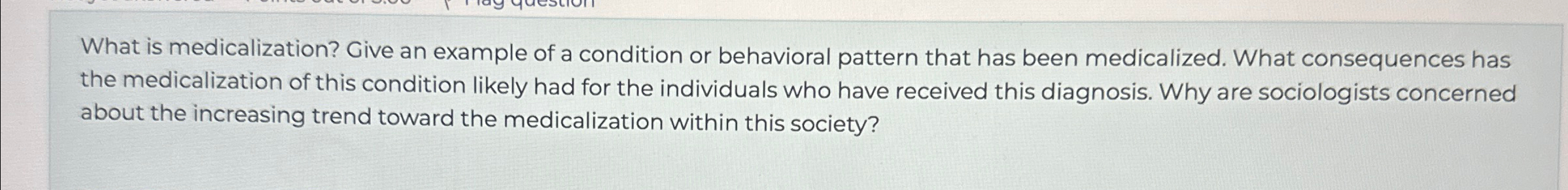 Solved What is medicalization? Give an example of a | Chegg.com