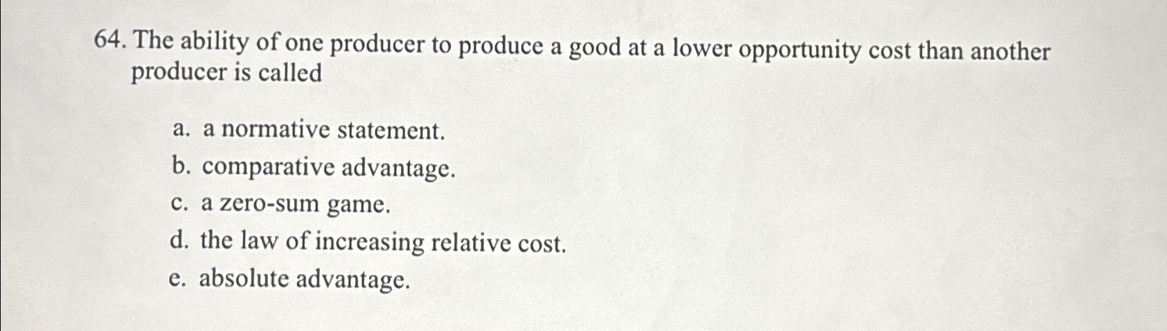 Solved The Ability Of One Producer To Produce A Good At A | Chegg.com