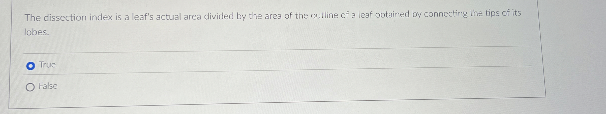 Solved The dissection index is a leaf's actual area divided | Chegg.com