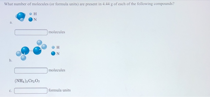 Solved What number of molecules (or formula units) are | Chegg.com