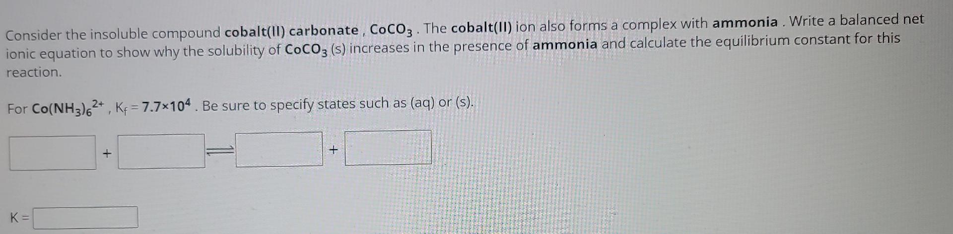 Solved Consider The Insoluble Compound Cobalt(II) Carbonate, | Chegg.com