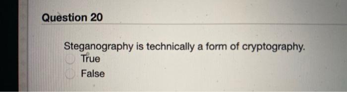 Solved Question 18 Bit stream methods commonly use algorithm 