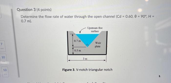 Solved Question 3 (4 points) Determine the flow rate of | Chegg.com