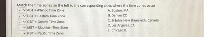 Match the time zones on the left to the corresponding | Chegg.com