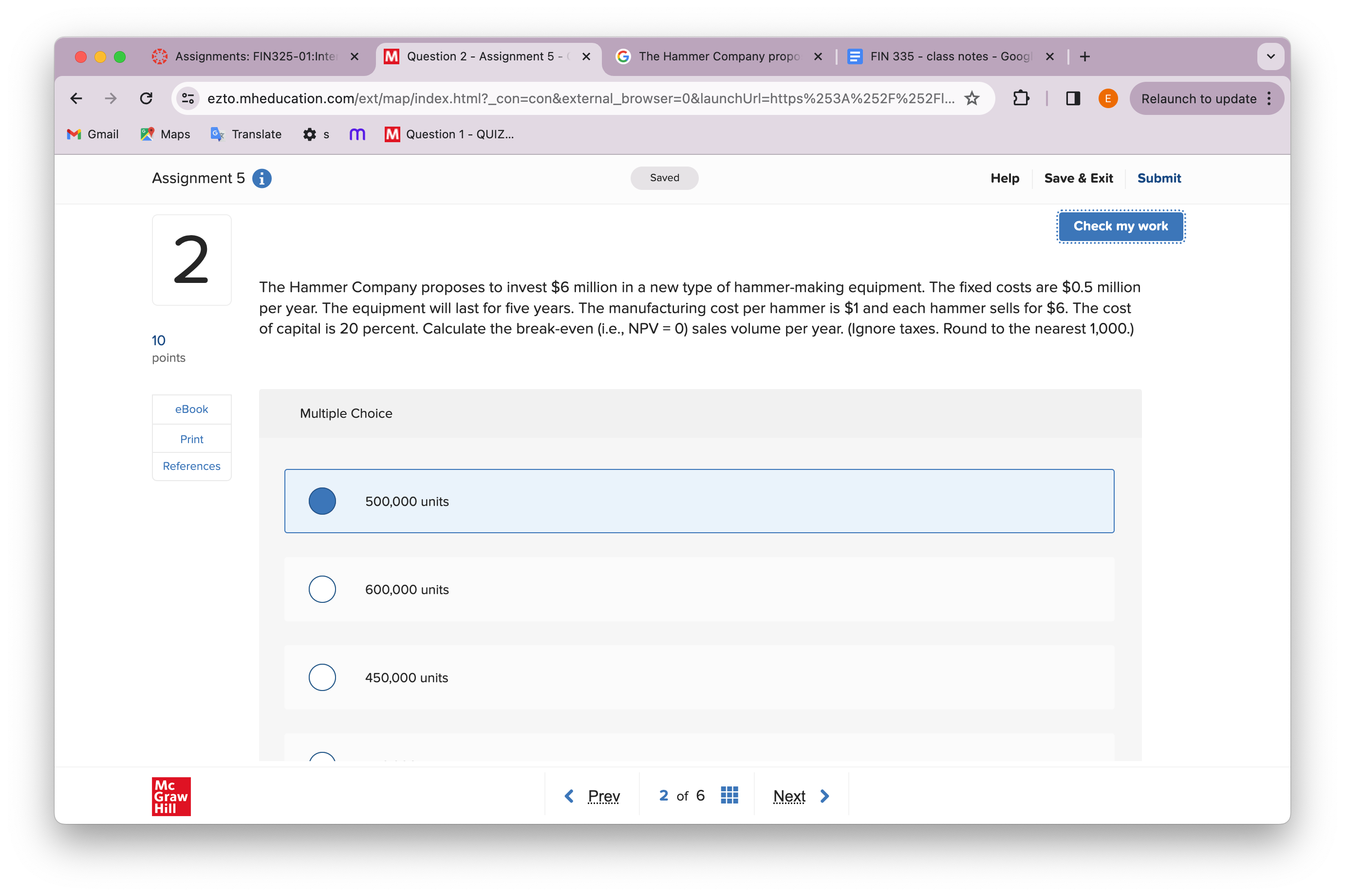 Solved The Hammer Company proposes to invest 6 ﻿million in