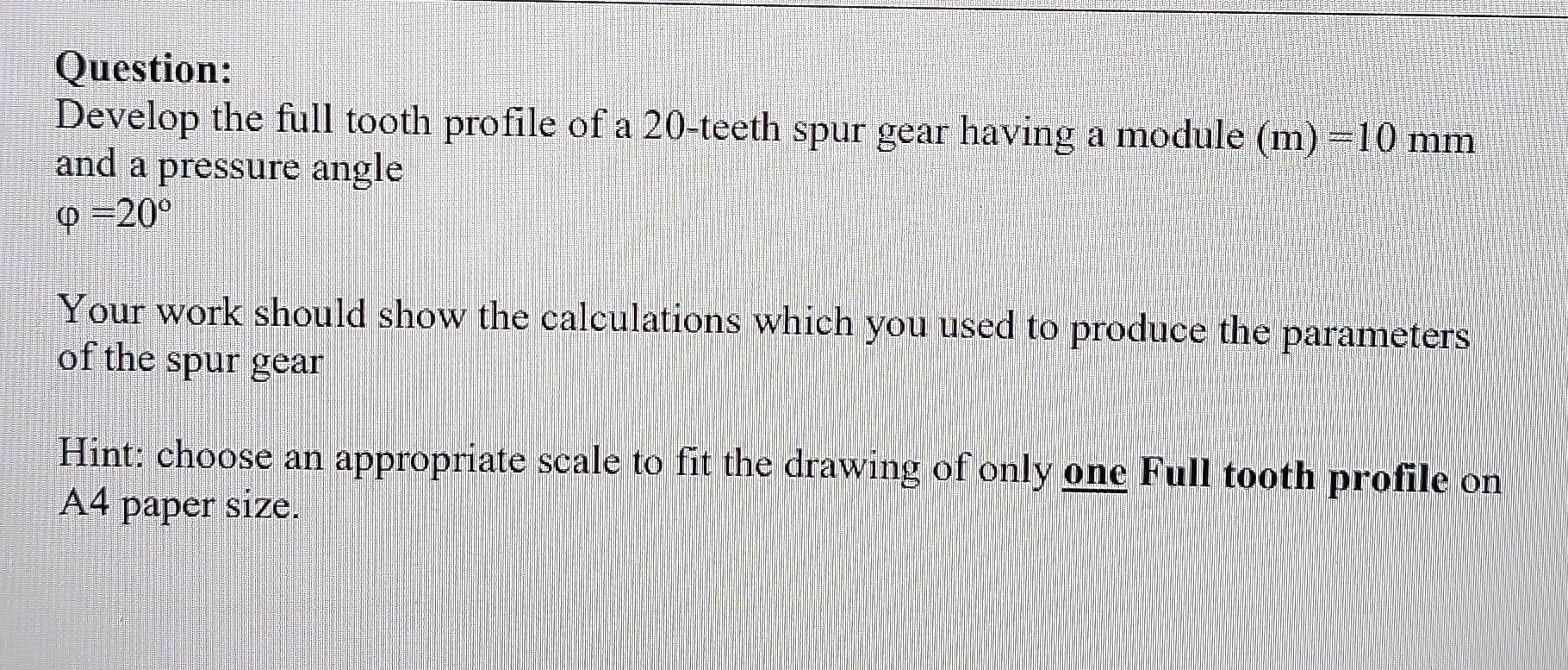 Solved Question: Develop the full tooth profile of a | Chegg.com