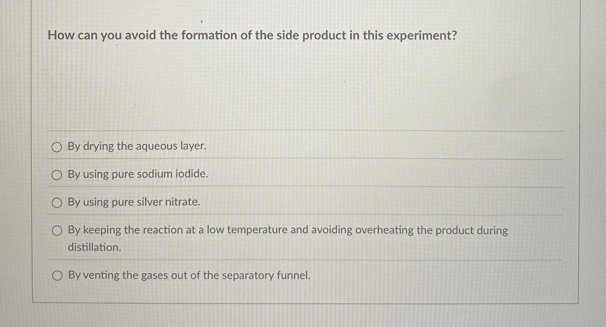 Solved How can you avoid the formation of the side product