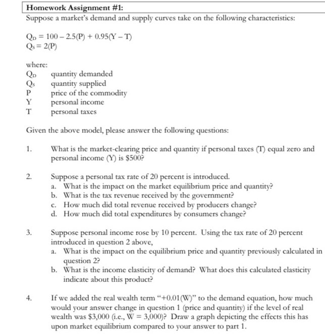 Solved Homework Assignment #1: Suppose A Market's Demand And | Chegg.com