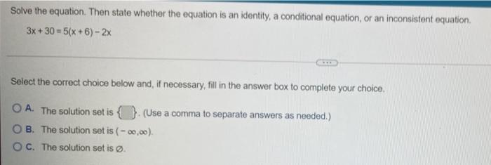 Solved Solve The Equation. Then State Whether The Equation 