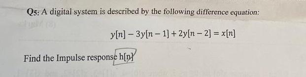 Solved Q5: A digital system is described by the following | Chegg.com