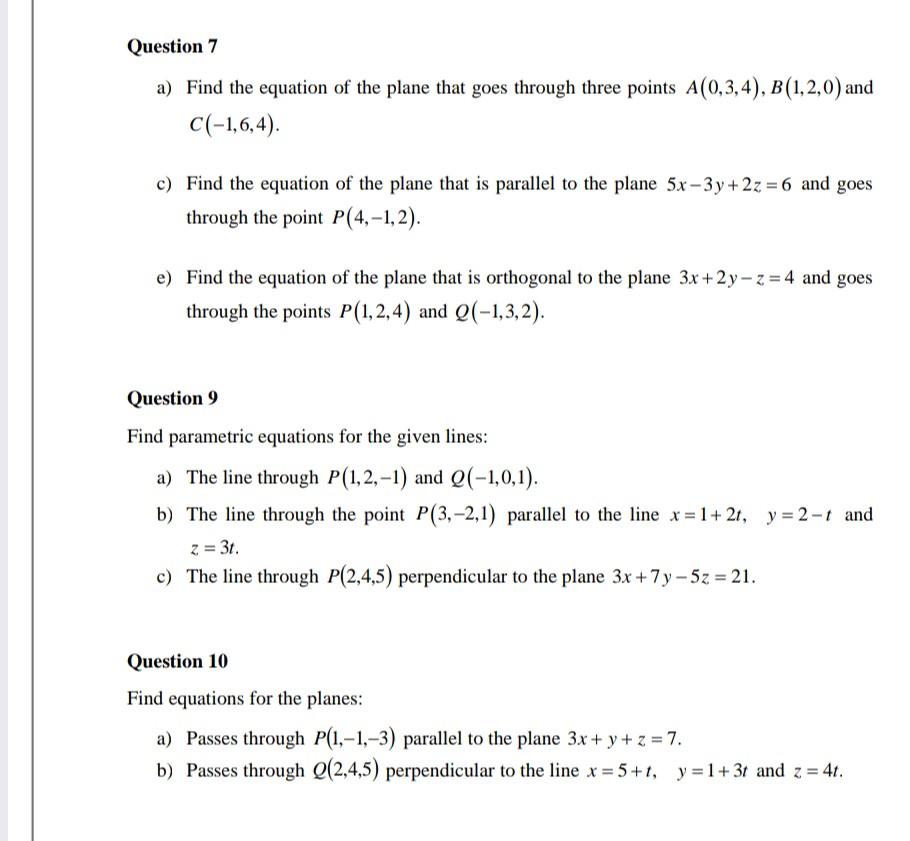 Solved Question 7 a) Find the equation of the plane that | Chegg.com