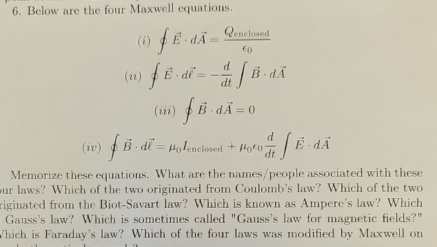 Solved Below Are The Four Maxwell Equations. | Chegg.com