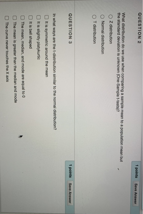 Solved QUESTION 2 1 points Save Answer What distribution do | Chegg.com
