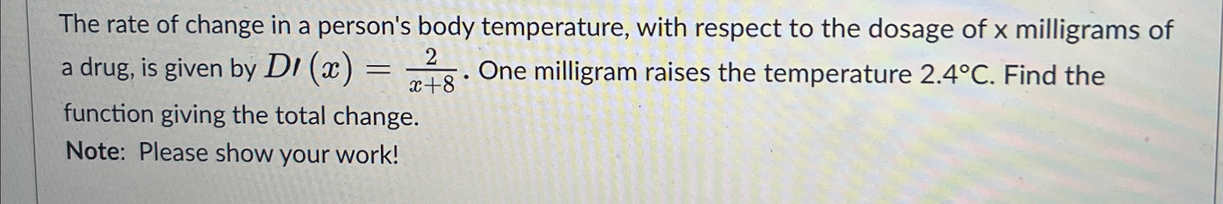 Solved The rate of change in a person's body temperature, | Chegg.com