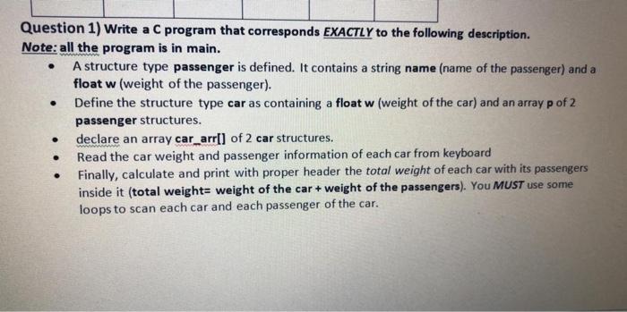 Solved . Question 1) Write a C program that corresponds | Chegg.com