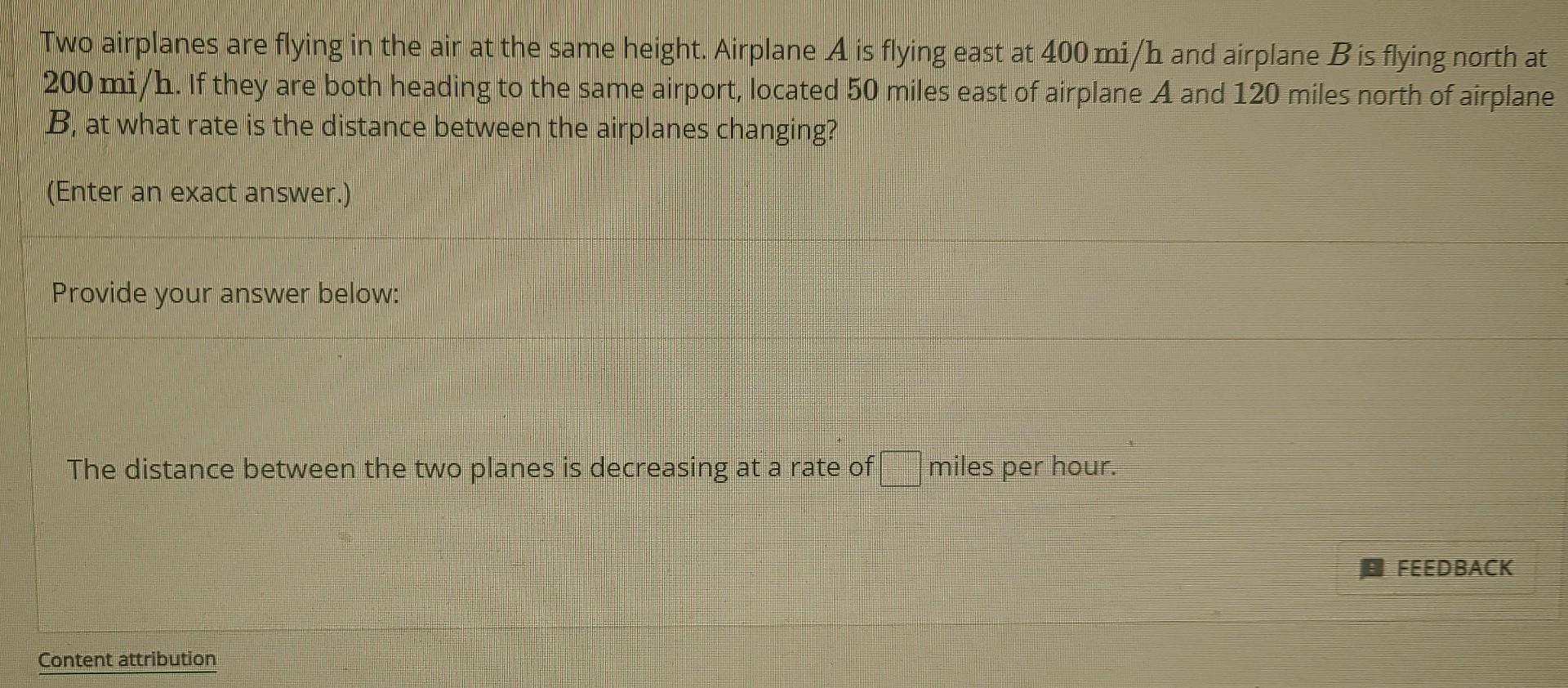 Solved Two Airplanes Are Flying In The Air At The Same | Chegg.com