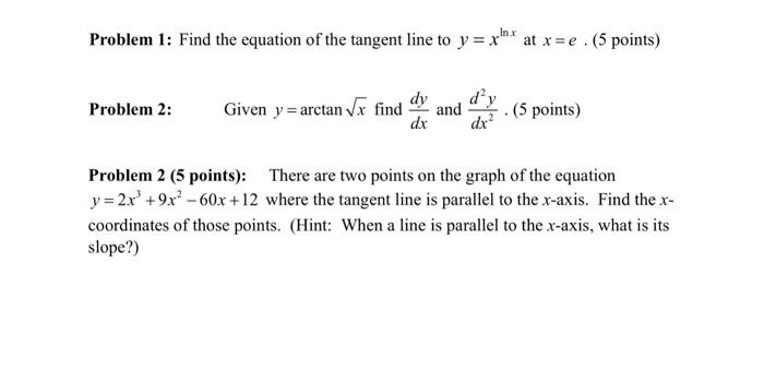 Solved Problem 1: Find the equation of the tangent line to | Chegg.com