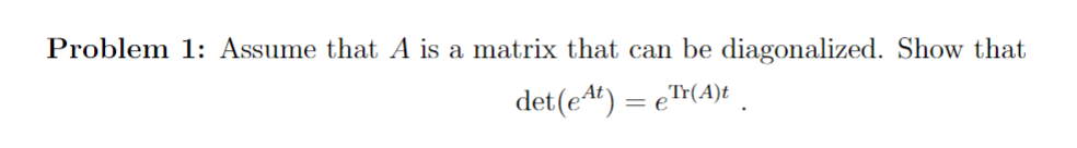 Solved Problem 1: Assume that A ﻿is a matrix that can be | Chegg.com