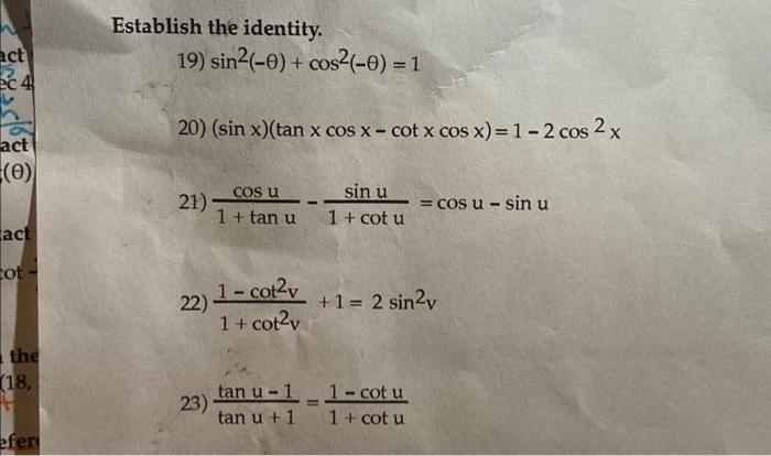 Solved Establish the identity. 19) sin²(-theta) + | Chegg.com