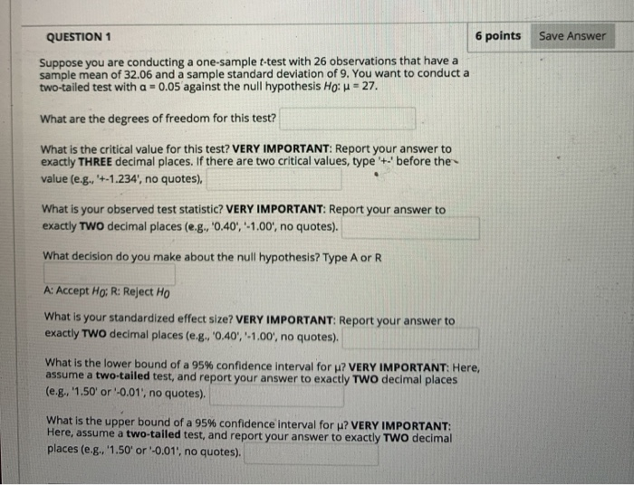 Solved Save Answer QUESTION 1 6 points Suppose you are | Chegg.com