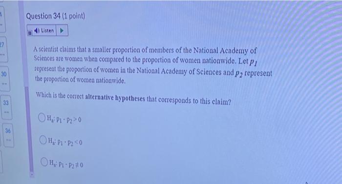 Solved Question 34 1 Point Listen 27 A Scientist Claims 1391