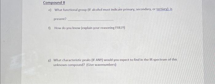Solved You are given the following organic unknown compounds | Chegg.com