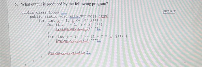 Solved 5. What output is produced by the following program? | Chegg.com