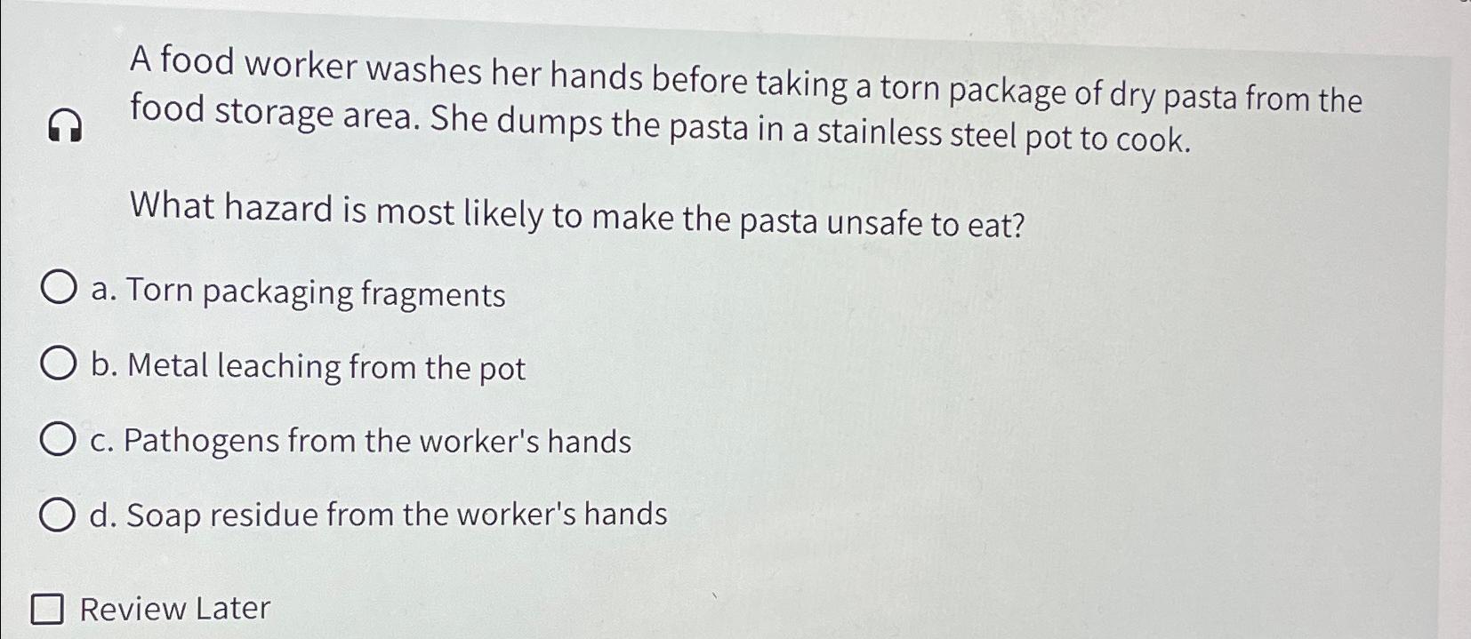 Solved A food worker washes her hands before taking a torn | Chegg.com