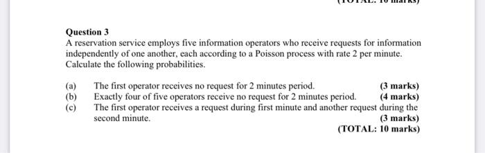 Solved Question 3 A reservation service employs five | Chegg.com