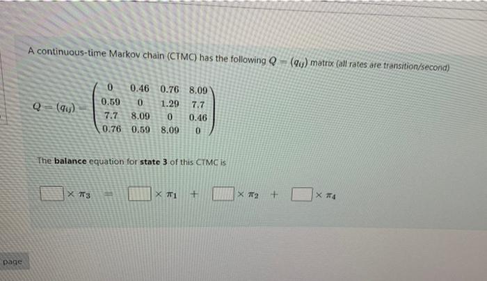 Solved A continuous-time Markov chain (CTMC) has the | Chegg.com