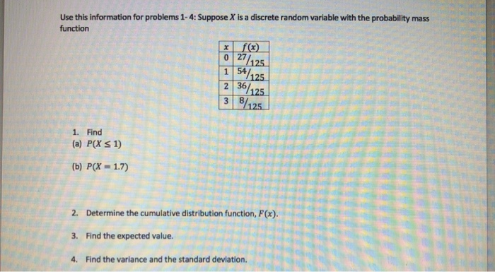 Solved Use this information for problems 1-4: Suppose X is a | Chegg.com