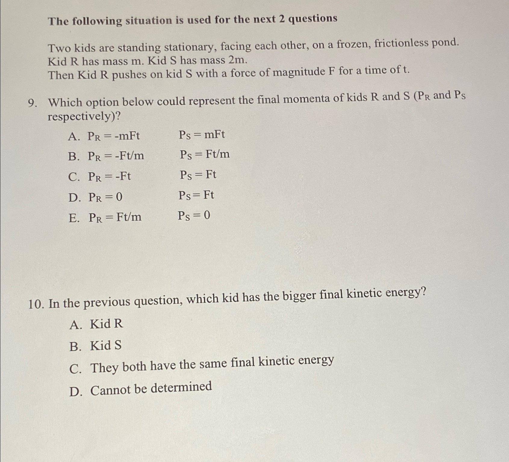 Solved The following situation is used for the next 2 | Chegg.com